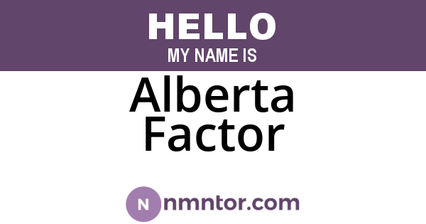 Alberta Factor