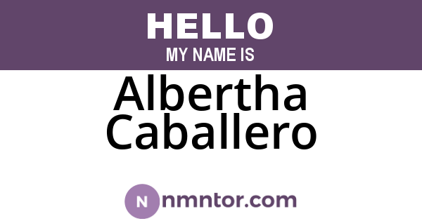Albertha Caballero