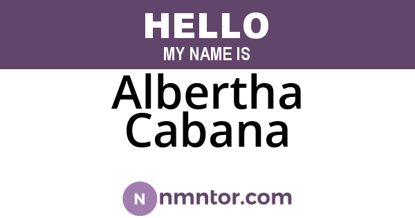 Albertha Cabana