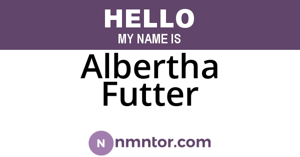 Albertha Futter