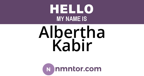 Albertha Kabir