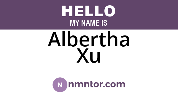 Albertha Xu