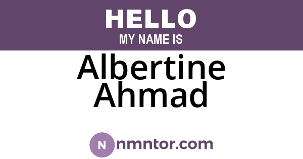 Albertine Ahmad