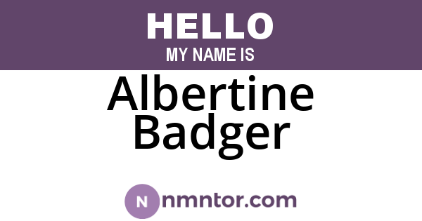 Albertine Badger
