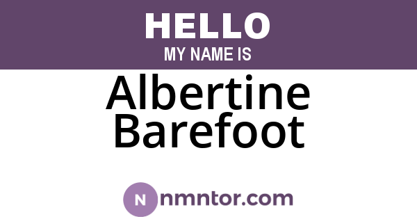 Albertine Barefoot