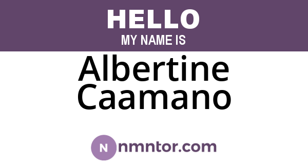 Albertine Caamano