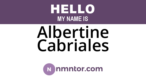Albertine Cabriales