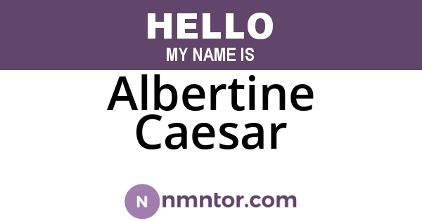 Albertine Caesar