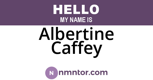 Albertine Caffey