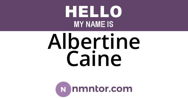 Albertine Caine