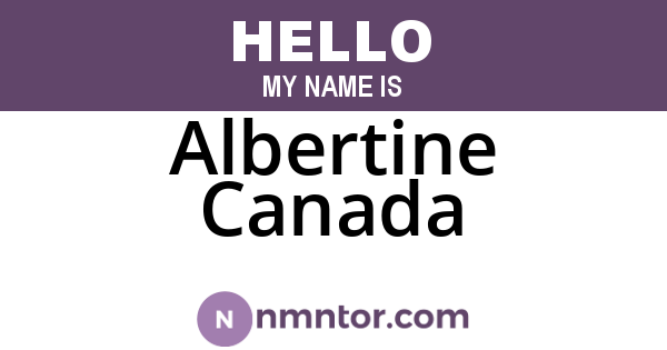 Albertine Canada