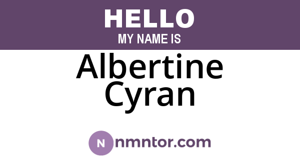 Albertine Cyran