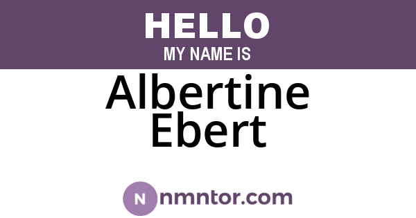Albertine Ebert