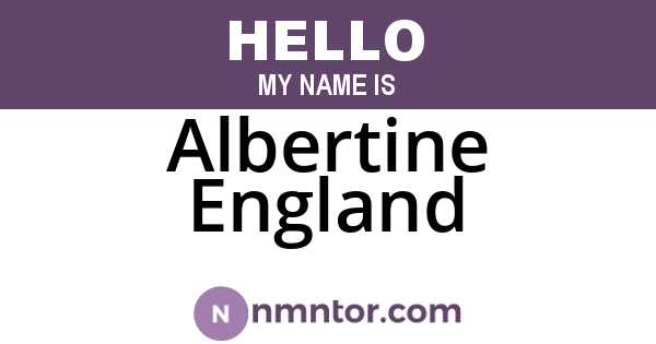 Albertine England