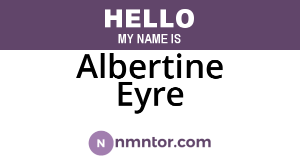 Albertine Eyre