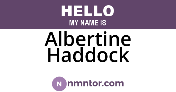 Albertine Haddock