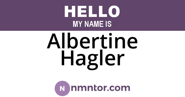 Albertine Hagler