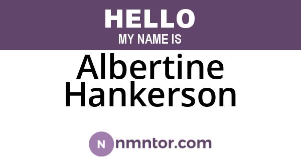 Albertine Hankerson