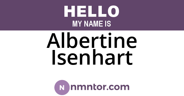 Albertine Isenhart