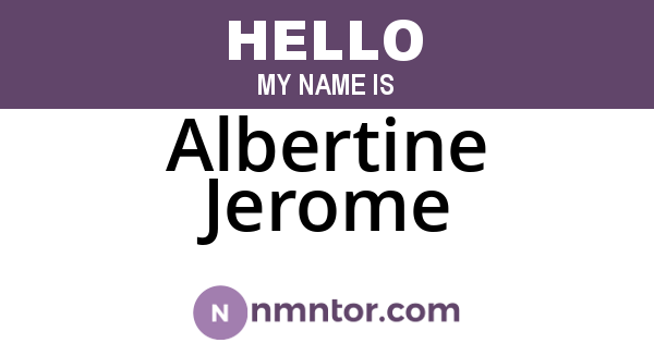 Albertine Jerome