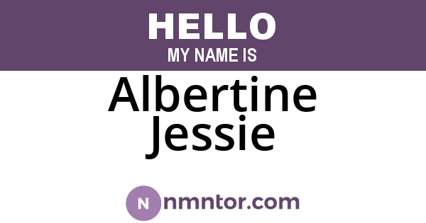 Albertine Jessie