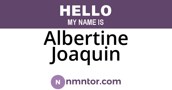 Albertine Joaquin