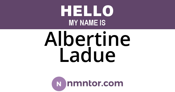 Albertine Ladue