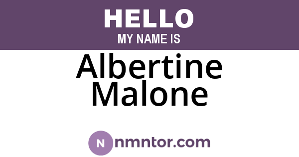 Albertine Malone