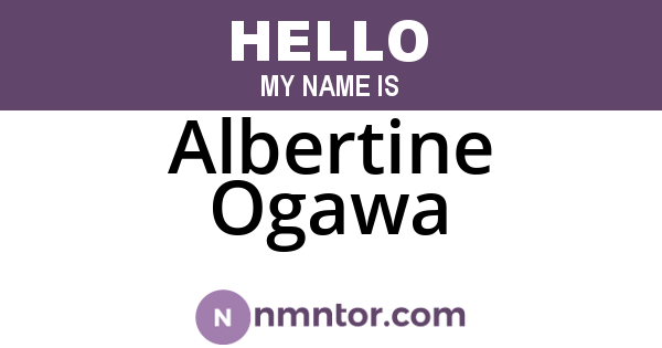 Albertine Ogawa