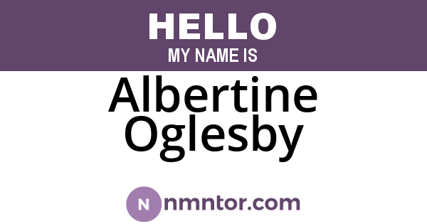 Albertine Oglesby