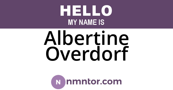 Albertine Overdorf