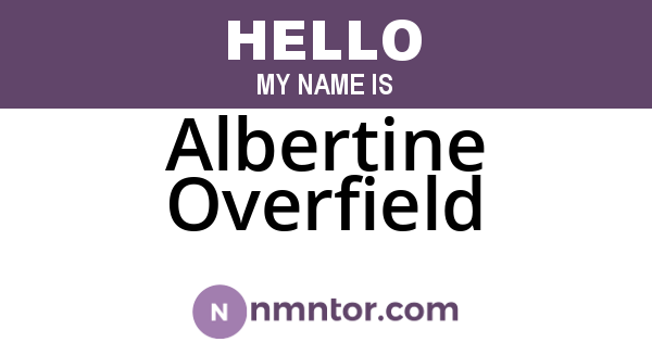 Albertine Overfield