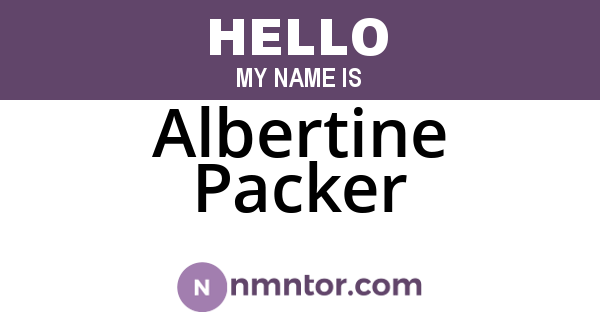 Albertine Packer