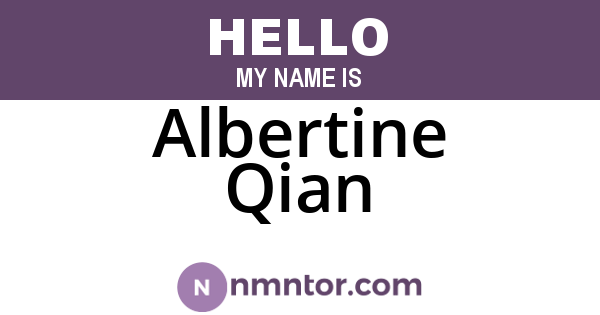 Albertine Qian