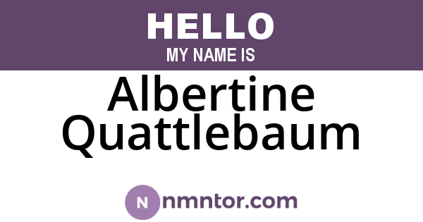 Albertine Quattlebaum