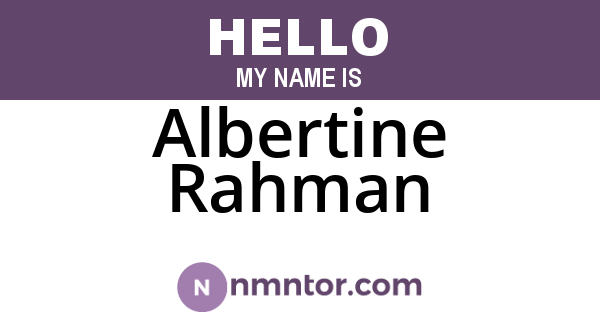 Albertine Rahman