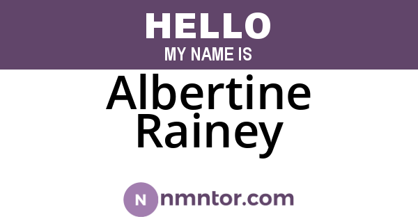 Albertine Rainey