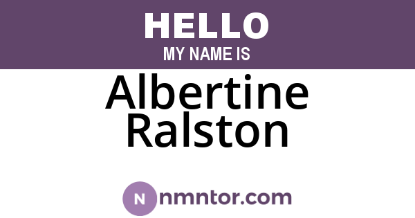 Albertine Ralston