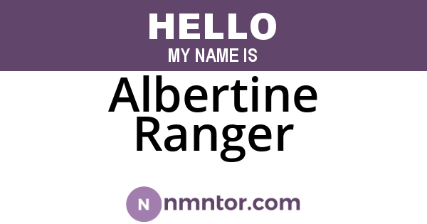Albertine Ranger