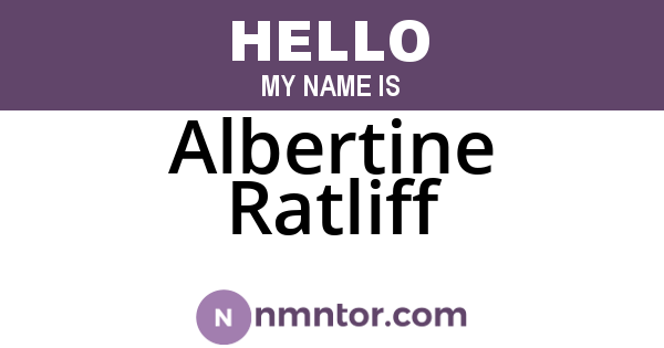 Albertine Ratliff