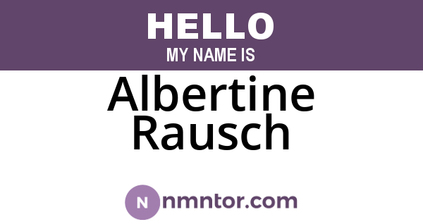 Albertine Rausch
