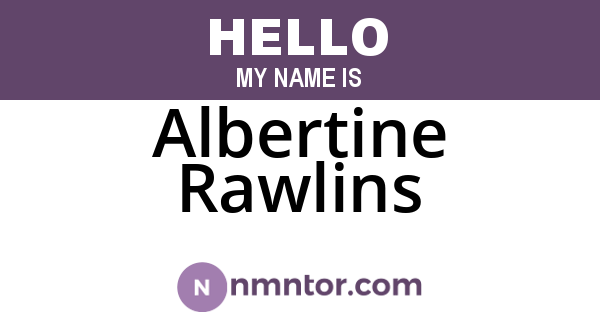 Albertine Rawlins