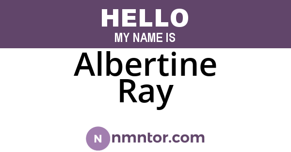 Albertine Ray
