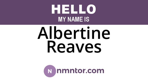 Albertine Reaves