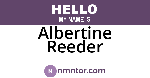 Albertine Reeder
