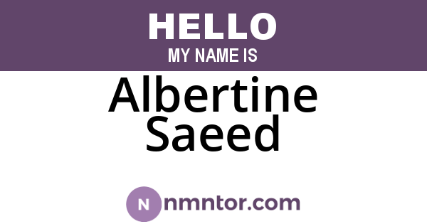 Albertine Saeed