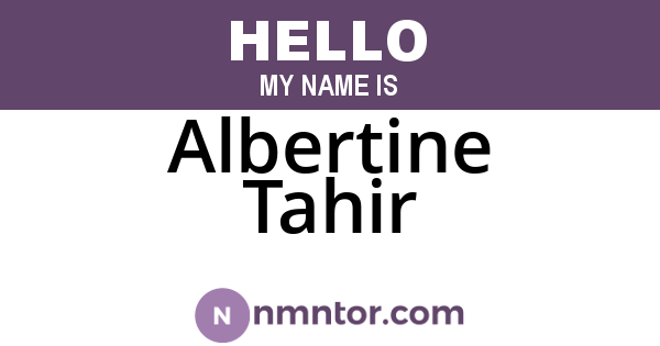 Albertine Tahir