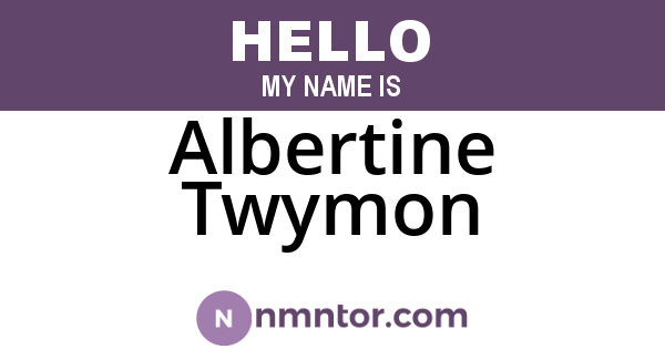 Albertine Twymon