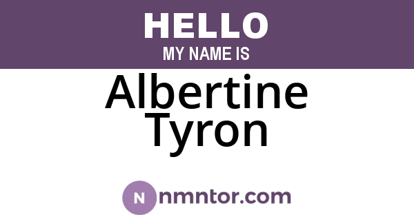 Albertine Tyron