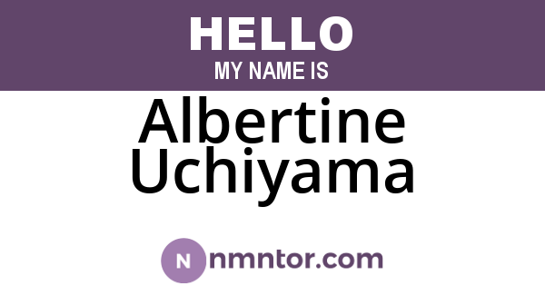 Albertine Uchiyama